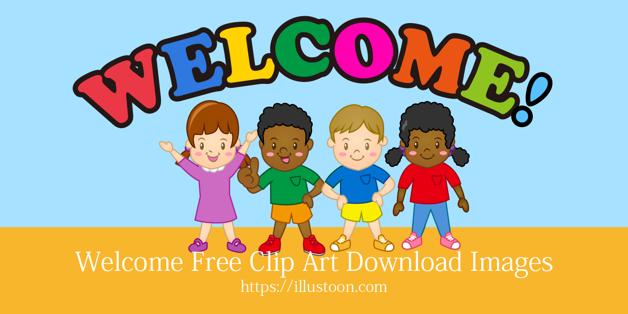 Welcome Clip Art Free Download Images｜Illustoon