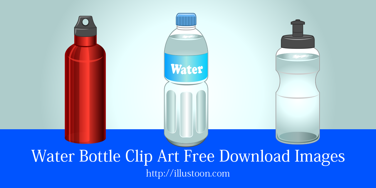 Download and share clipart about Water Bottle Clipart Three Water