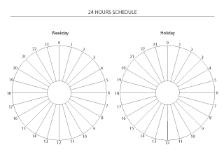 24 Hours Schedule Weekday and Holiday